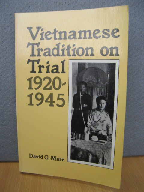 Vietnamese Tradition on Trial, 1920-1945