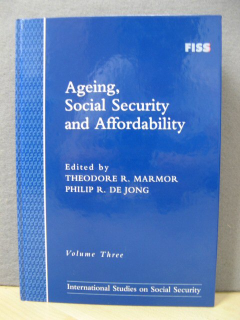 Ageing, Social Security and Affordability (Volume Three)