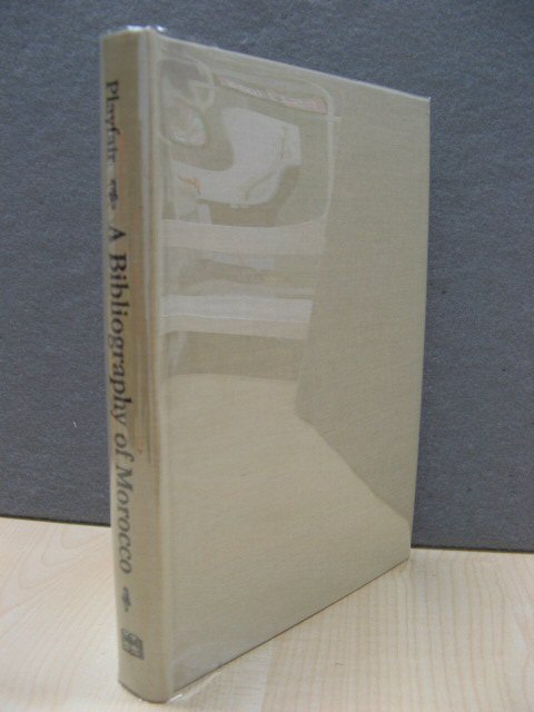 Bibliography Of Morocco From The Earliest Time To The End Of 1891