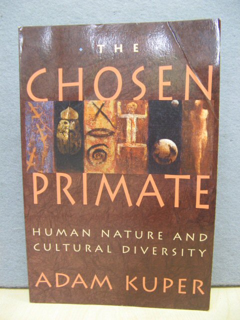 The Chosen Primate: Human Nature and Cultural Diversity