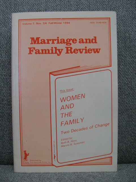 Women and the Family: Two Decades of Change (Volume 7, Numbers 3/4)
