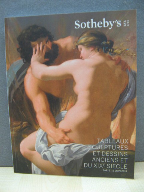 Sotheby's: Tableaux Sculptures et Dessins Anciens et Du XIXe Siecle: Vente a Paris, 15 Juin 2017
