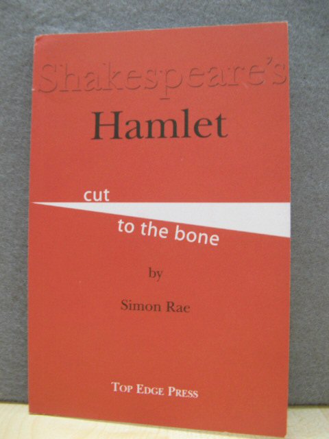 Hamlet Cut to the Bone