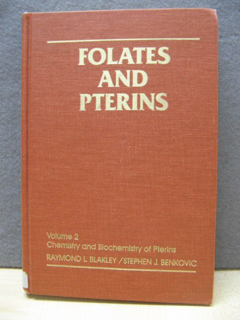 Folates and Pterins: Volume 2: Chemistry and Biochemistry of Pterins