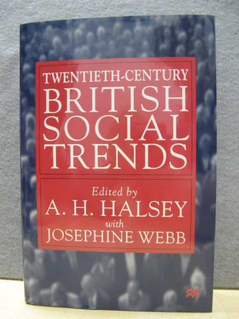 Twentieth Century British Social Trends