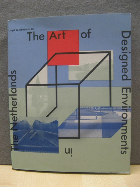 The Art of Designed Environments in the Netherlands