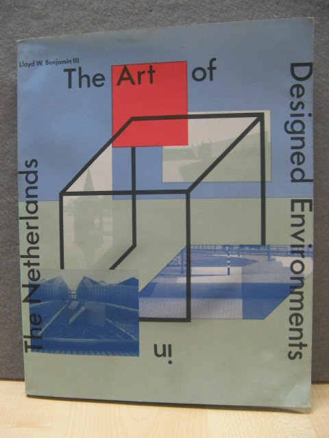 The Art of Designed Environments in the Netherlands
