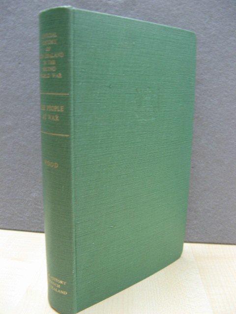 The New Zealand People at War: Political and External Affairs (Official History of New Zealand in the Second World War 1939-45)