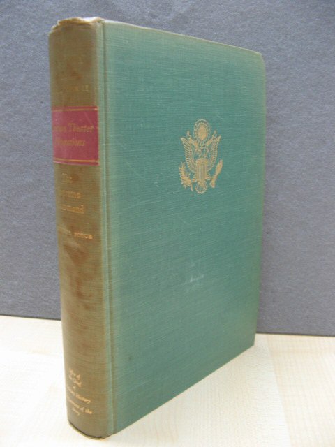 United States Army in World War II: The European Theater of Operations: The Supreme Command