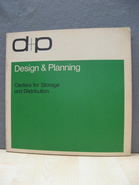 Design & Planning: Centers for Storage and Distribution