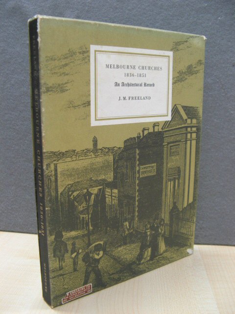 Melbourne Churches, 1836 - 1851: An Architectural Record