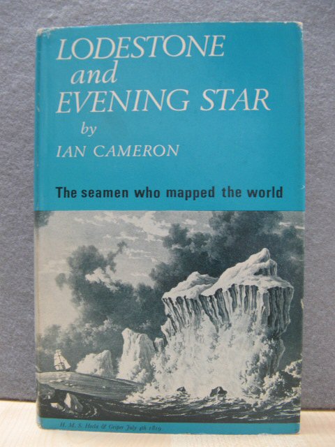 Lodestone and Evening Star: The Saga of Exploration By Sea