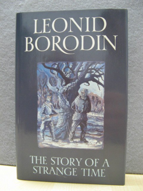 The Story of a Strange Time