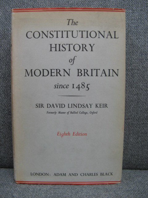 The Constitutional History of Modern Britain since 1485