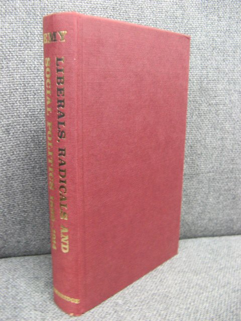 Liberals, Radicals and Social Politics: 1892-1914