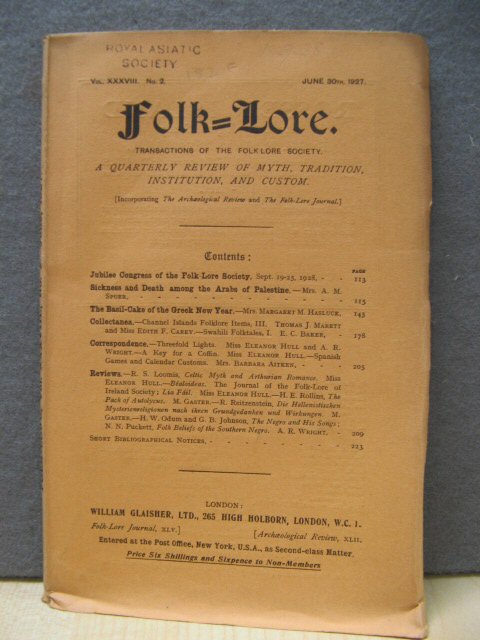 Folk-Lore: Transactions of the Folk-Lore Society: Vol. XXXVIII, No. 2, June 30th, 1927