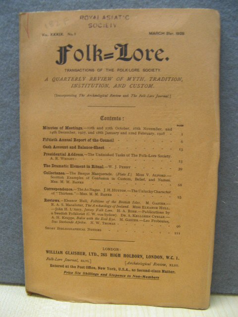 Folk-Lore: Transactions of the Folk-Lore Society: Vol. XXXIX, No. 1, March 31st, 1928