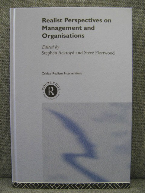 Realist Perspectives on Management and Organisations
