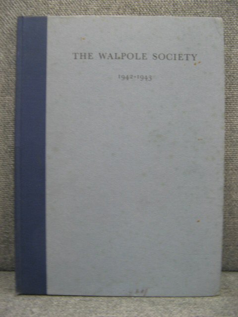 The Walpole Society: Vol. XXXI: 1942-1943