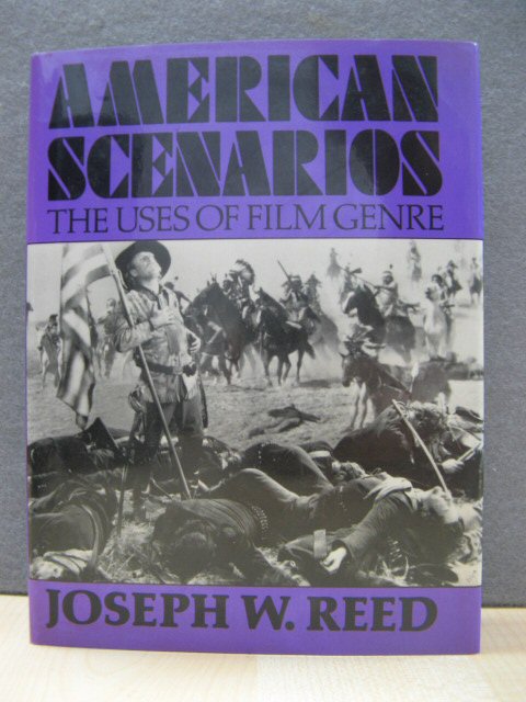 American Scenarios: The Uses of Film Genre