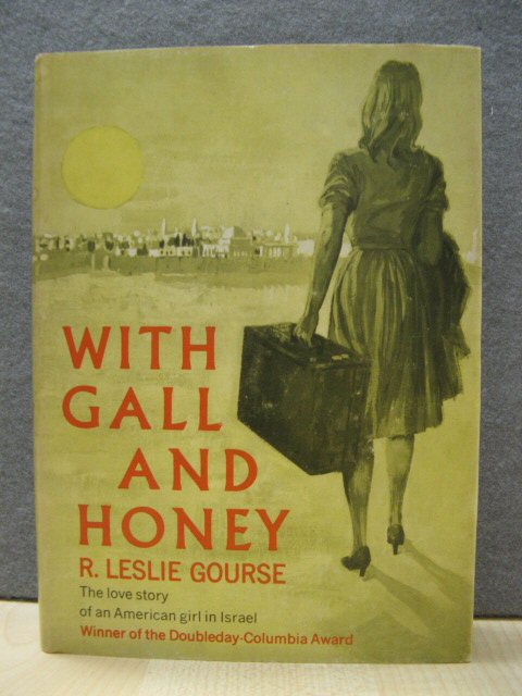 With Gall and Honey