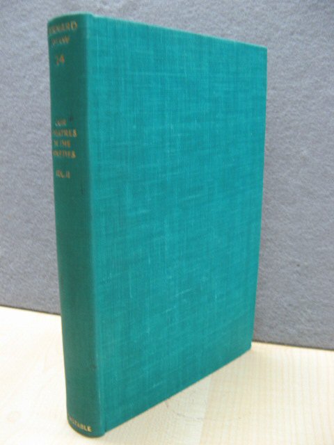 The Works of Bernard Shaw: Volume 24, Volume II: Our Theatres in the Nineties