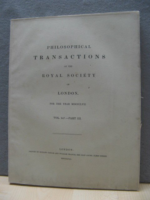 Philosophical Transactions of the Royal Society of London. For the Year MDCCCLVII. Vol. 147. - Part III.