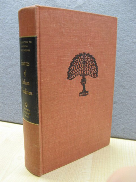 Introduction to Oriental Civilizations: Sources of Indian Tradition