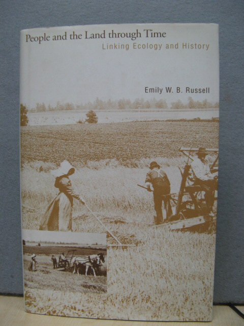 People and the Land Through Time: Linking Ecology and History