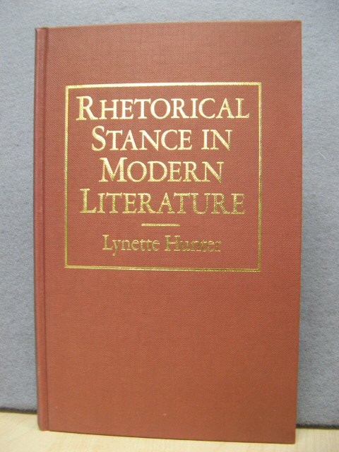 Rhetorical Stance in Modern Literature