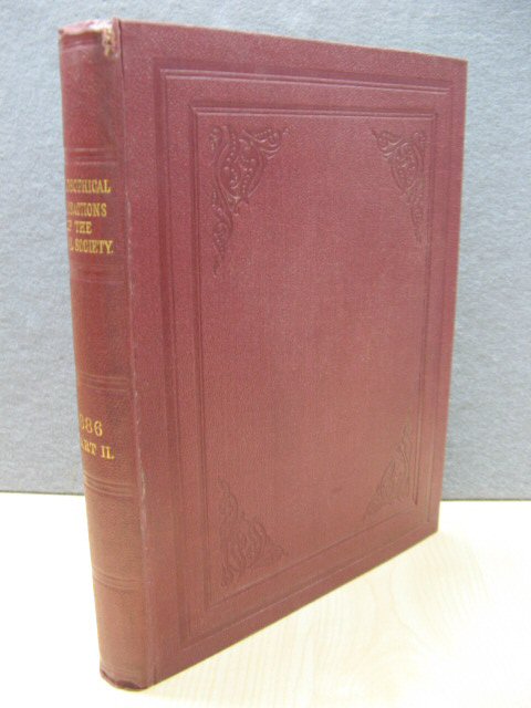 Philosophical Transactions of the Royal Society of London: 1886: Vol. 177. - Part II.