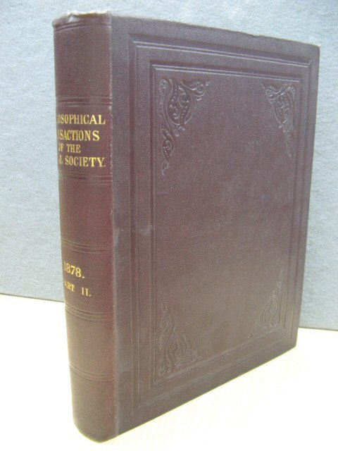 Philosophical Transactions of the Royal Society of London: 1878: Vol. 169. - Part II.
