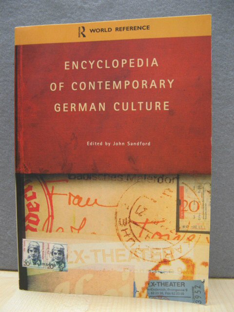 Encyclopedia of Contemporary German Culture