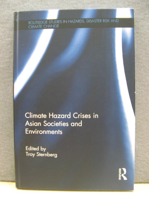 Climate Hazard Crises in Asian Societies and Environments