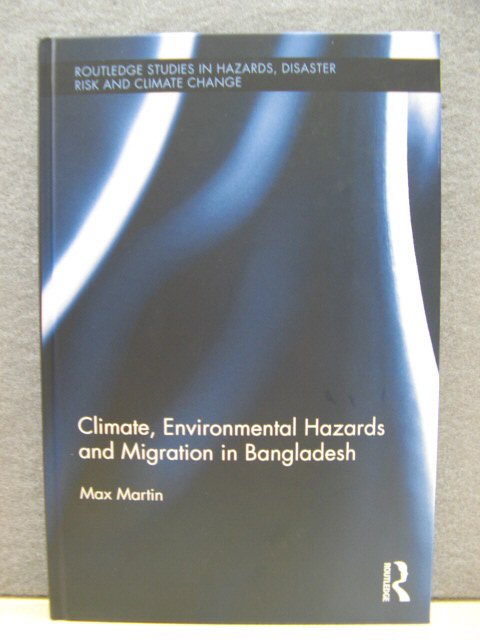 Climate, Environmental Hazards and Migration in Bangladesh