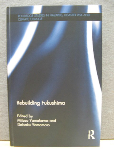Rebuilding Fukushima