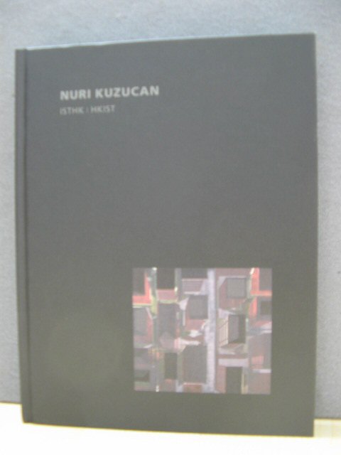 Nuri Kuzucan: Isthk/Hkist