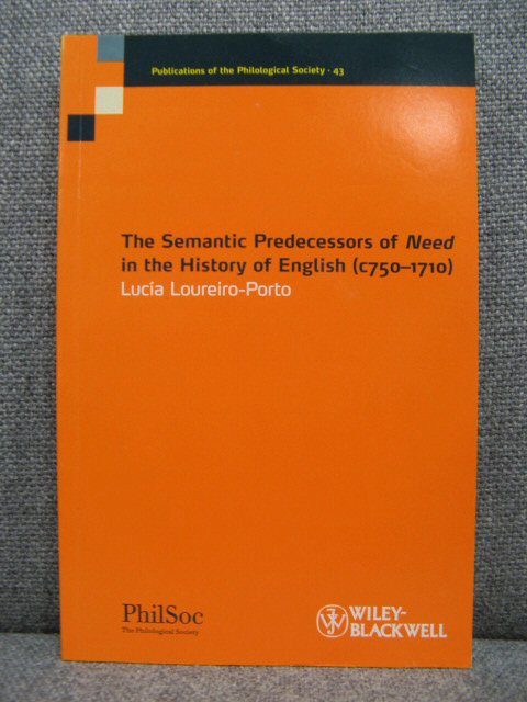 The Semantic Predecessors of Need in the History of English (c750-1710)