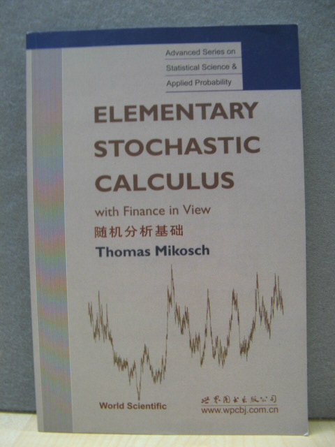 Elementary Stochastic Calculus with Finance in View (Advanced Series on Statistical Science & Applied Probability)