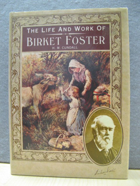 The Life and Work of Birket Foster