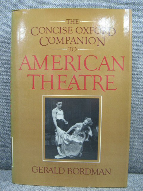 The Concise Oxford Companion to the American Theatre