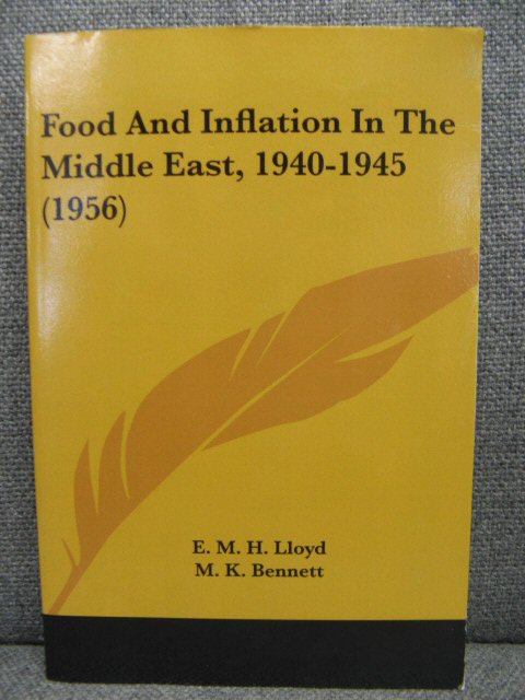 Food and Inflation in the Middle East, 1940-1945 (1956)