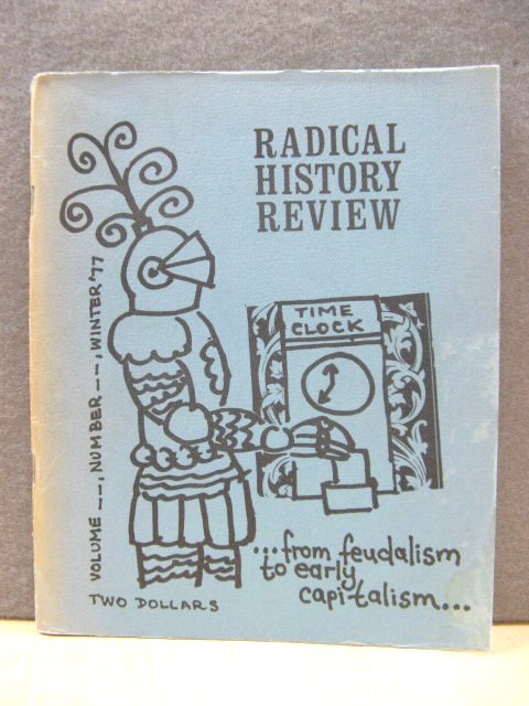 Radical History Review (Volume 3, Number 4, Winter 1977)
