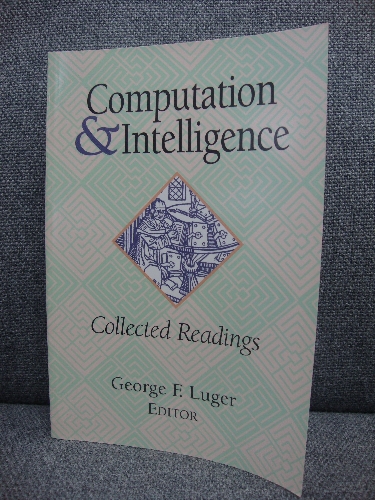 Computation and Intelligence: Collected Readings