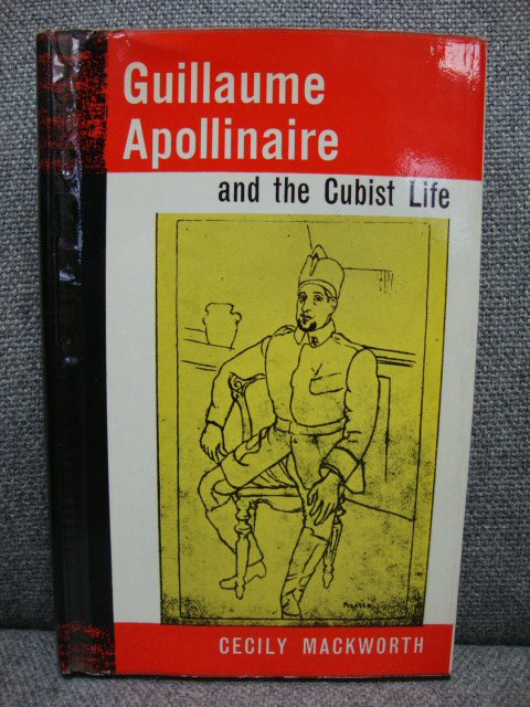 Guillaume Apollinaire and the Cubist Life