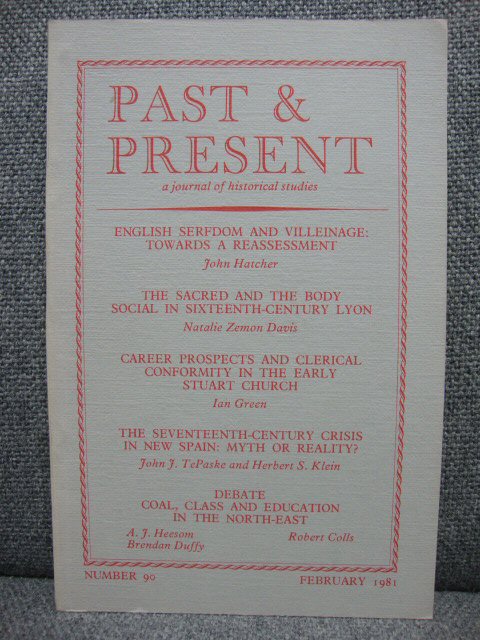 Past and Present: A Journal of Scientific History, Number 90, February 1981