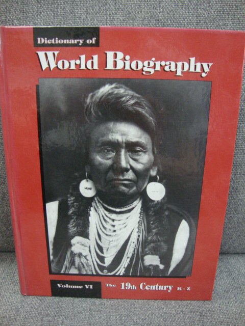 Dictionary of World Biography, Volume 6: The 19th Century, K-Z