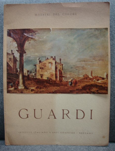 Maestri Del Colore: Guardi