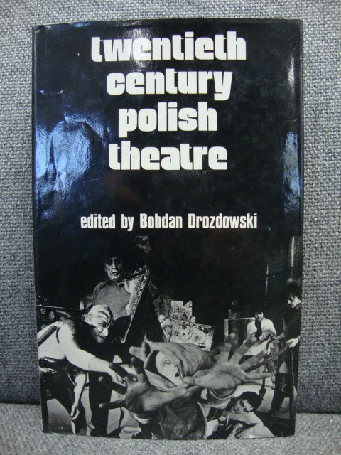 Twentieth Century Polish Theatre