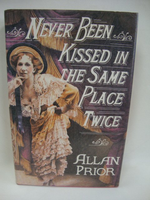 Never Been Kissed in the Same Place Twice